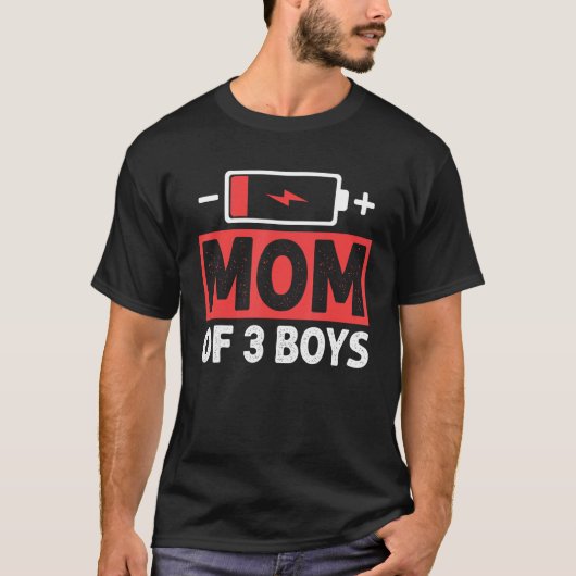 Mom Of 3 Boys Low Battery Mama Mother s Day Tシャツ (正面)