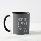 Mom of 8 paws マグカップ (左)