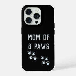 Mom of 8 paws iPhone 15 proケース