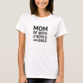 Mom Of Both Funny Black Quote Tシャツ (正面)