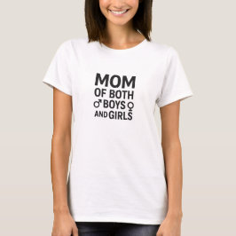 Mom Of Both Funny Black Quote Tシャツ