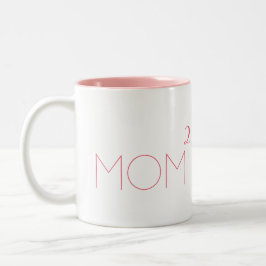 MOM of Number of Kids Cute Pink Mothers Day Tea ツートーンマグカップ