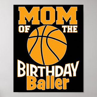 Mom Of The Birthday Byller Bysketbyll Themed Party ポスター
