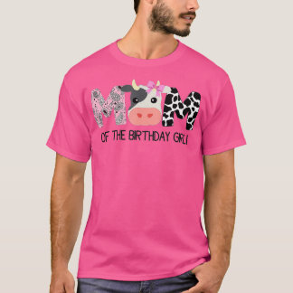 Mom of The Birthday For Girl Cow Farm Birthday cow Tシャツ