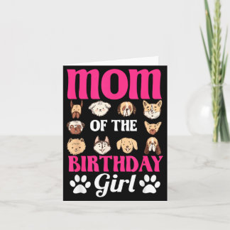 Mom Of The Birthday Girl Dog Paw Bday Party カード