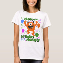 Mom of the Birthday Monster Tシャツ