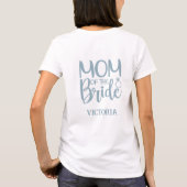 MOM of the BRIDE （名前） Tシャツ (裏面)