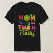Mom Of The Twetti Frutti 2nd誕生日フルーティファミリー Tシャツ (デザイン正面)