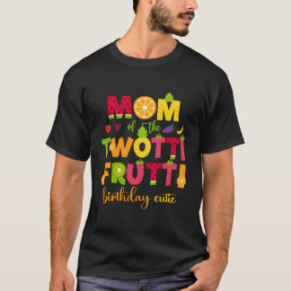 Mom Of The Twetti Frutti Cute 2Nd Birthday Family Tシャツ