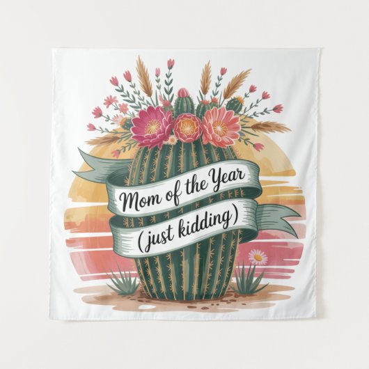 Mom Of The Year (Just Kidding) タペストリー (正面)