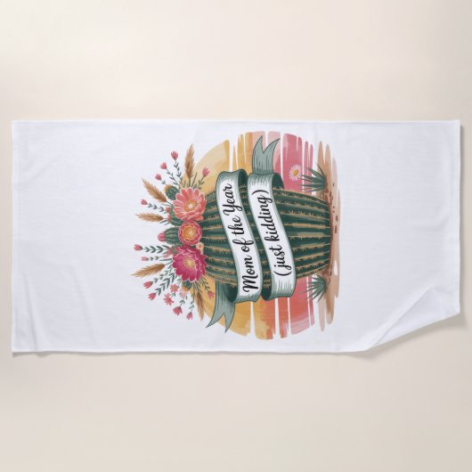 Mom Of The Year (Just Kidding) ビーチタオル (正面)