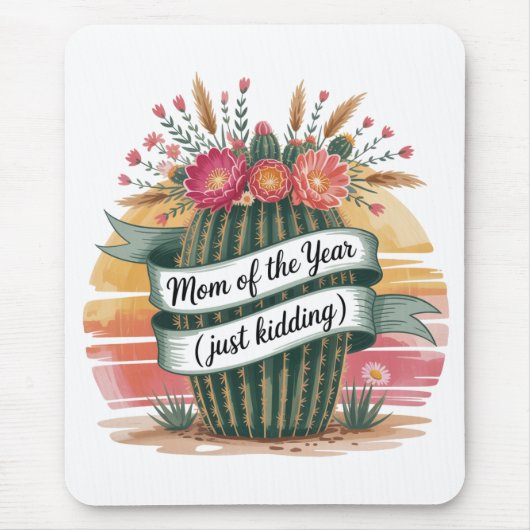 Mom Of The Year (Just Kidding) マウスパッド (正面)