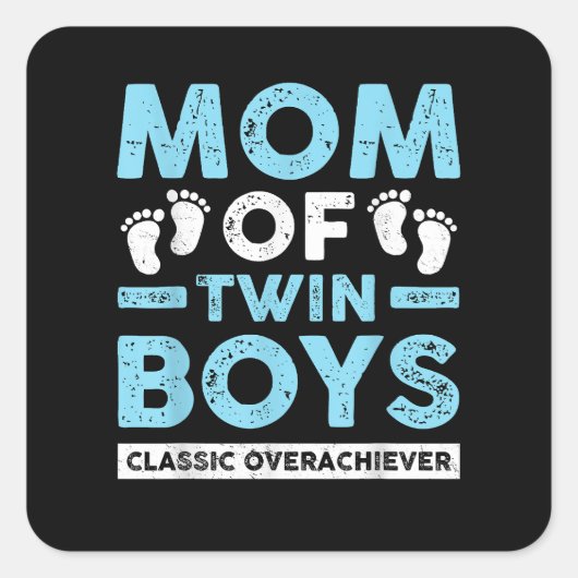 Mom Of Twin Boys クラシックOverachiever Twin Mom Twi スクエアシール (正面)