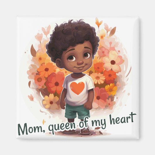 Mom, queen of my heart マグネット (正面)