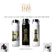 MOM Queen of my life, Golden Script Black Chess  ウォーターボトル