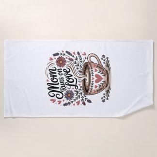 Mom Runs On Love ビーチタオル