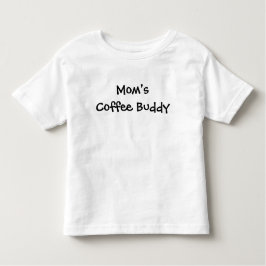 Mom’s Coffee Buddy Baby トドラーTシャツ