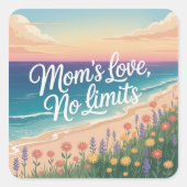 Mom’s Love, No Limits スクエアシール (正面)