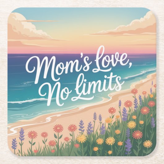 Mom’s Love, No Limits スクエアペーパーコースター (正面)