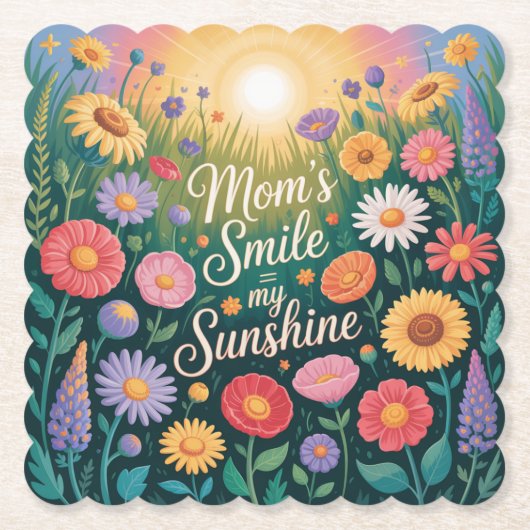 Mom’s Smile = My Sunshine ペーパーコースター (正面)