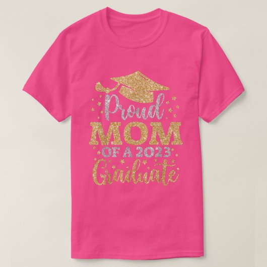 Mom Senior 2023 Proud Mom Of A Class Of 2023 Gradu Tシャツ (デザイン正面)