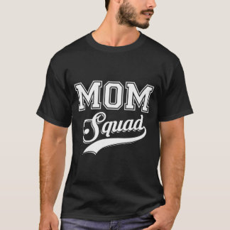 Mom squad funny mother  tシャツ