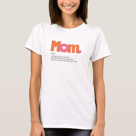 Mom Tおもしろいシャツのピンクオレンジの定義 Tシャツ (正面)