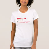 Mom Tおもしろいシャツ – 皮肉な辞書の定義 Tシャツ (正面)