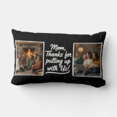 Mom Thanks For Putting Up With Us 2 Photo Black ランバークッション (裏面)