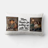 Mom Thanks For Putting Up With Us Double Photo ランバークッション (裏面)