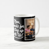 Mom Thanks For Putting Up With Us Two Photo Black コーヒーマグカップ (正面右)