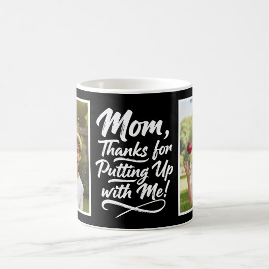Mom Thanks Putting Up With Me 2 Photo Brush Script コーヒーマグカップ (中央)