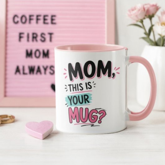 Mom This is your mug Funny Gift マグカップ