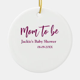 Mom to be baby shower name date pink simple minima セラミックオーナメント