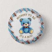 Mom to be | Crochet Teddy Bear Boy's Baby Shower  缶バッジ (正面)