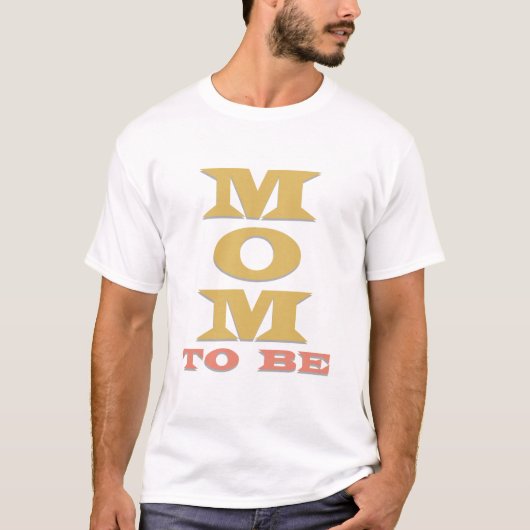 MOM To Be Tシャツとギフト Tシャツ (正面)