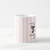 Mom to Lolly Mug Pink Bow Stripes コーヒーマグカップ (中央)