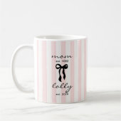 Mom to Lolly Mug Pink Bow Stripes コーヒーマグカップ (左)