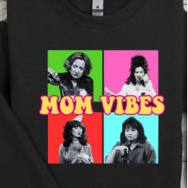 Mom Vibes スウェットシャツ