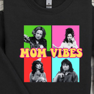 Mom Vibes スウェットシャツ