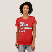 Mom Warrior Multitasking Daily Mom Gifts 2026 Red  Tシャツ (正面フル)