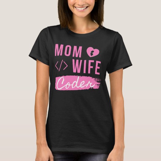 MOM WIFE CODER - CODER MOM Tシャツ (正面)