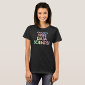 Mom Wife Data Scientist Analyst Data Analytics Sci Tシャツ (正面フル)