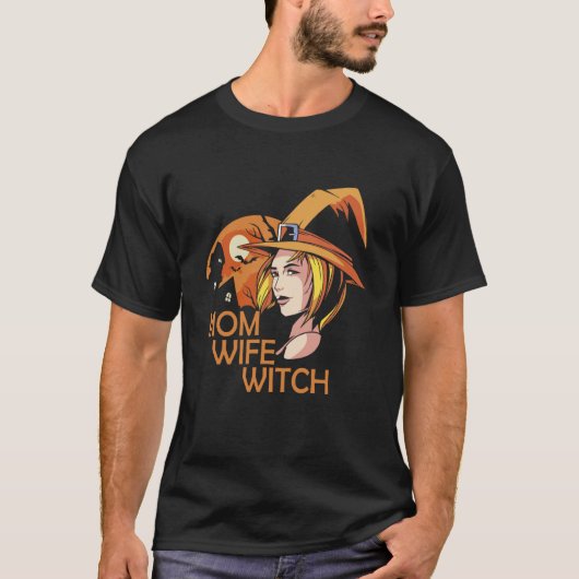 Mom Wife Witch Tシャツ (正面)