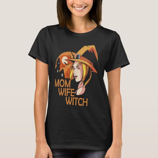 Mom Wife Witch Tシャツ (正面)