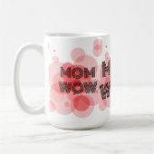 MOM WOW BLACK on red | コーヒーマグカップ (左)