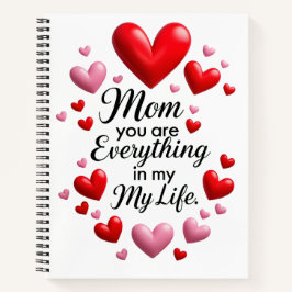 "Mom, You Are Everything in my life" Notebook ノートブック