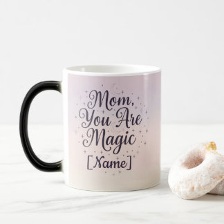 Mom You Are Magic Color Changing Mug モーフィングマグカップ