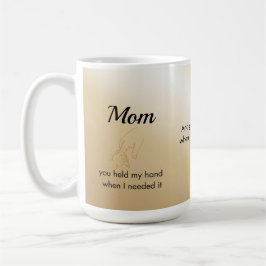 Mom You Held My Hand Quote Mug Gold コーヒーマグカップ