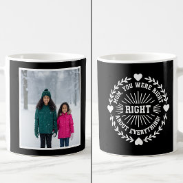 Mom You Were Right 面白い 1 枚の写真の思い出 ブラック コーヒーマグカップ